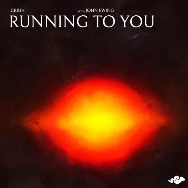 Running To You (feat. John Ewing)