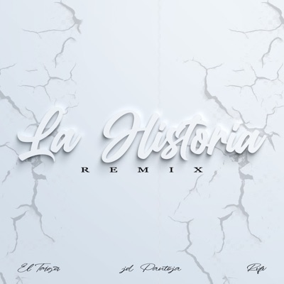La Historia Remix (feat. Dj Conds) - Single