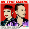 In The Dark - Purple Disco Machine & Sophie and the Giants