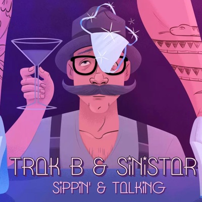 Sippin' & Talking (feat. Sinistar) - Single