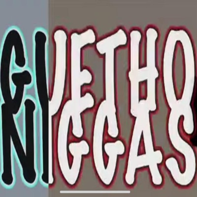 GUETTO NIGGAS - Single
