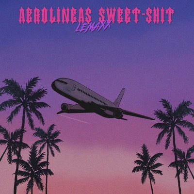 Aerolineas (Lemaxx) - Single
