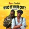 Who Is Your Guy? (Mzansi Remix) artwork