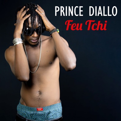 Song - Feu Tchi - Prince Diallo