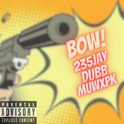 Bow (feat. Dubb, Muwxpk & yvng mar) - Single
