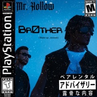 Br0ther (wake up, Snooze) - Single - Mr Hollow