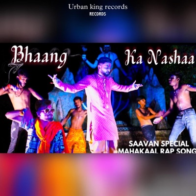 Bhang Ka Nasha (feat. Kalakaar) - Single