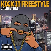 Kick It Freestyle (feat. Jabrethe1) - Single - kayy luciano