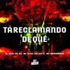 Tá Reclamando de Quê - Single