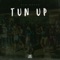 Tun Up - MVG BEATS lyrics
