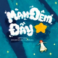 Màn Đêm Đầy Sao - Single - Linh, Feliks Alvin & 14 Central