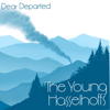 Dear Departed - The Young Hasselhoffs