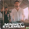 Minnet Eylemem (feat. Slh) - Single