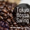 Beats in the South - Tokyo Bossa Swing lyrics