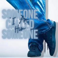 I Am Him - Single - SomeoneCalledSomeone & Gio 