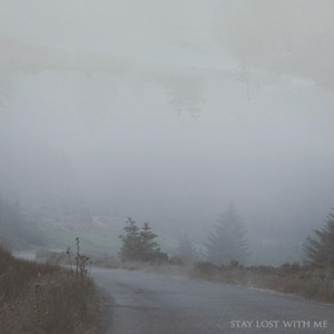 Stay Lost With Me - Single