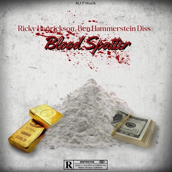 BLOOD SPATTER (Ricky Henrickson, Ben Hammerstein Diss)