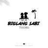 Biglang Sabi - Single