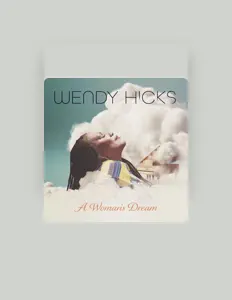 收听 Wendy Hicks、观看音乐视频、阅读小传、查看巡演日期等 ！