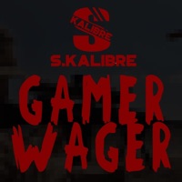 Gamer Wager - Single - S.Kalibre & Slap Up Mill