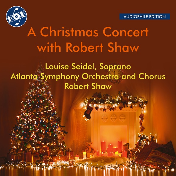 A Christmas Concert with Robert Shaw (Remastered 2023)