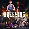 Bullying - Single