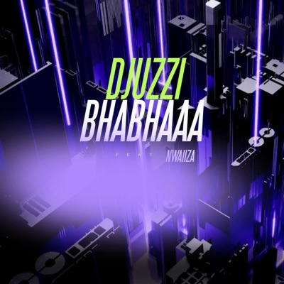 BhaBhaaa!! (feat. Nwaiiza) - Single