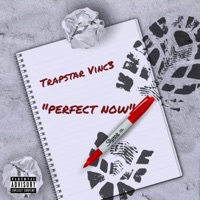 Perfect now - Single - Trapstar Vinc3