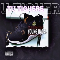 Tu Tiguere - Single - Young Radal