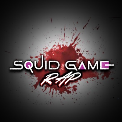 Squid Game Rap - Single