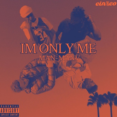 I'm Only Me The EP (Deluxe)