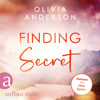 Finding Secret - Off to Alaska, Band 2 (Ungekürzt) - Olivia Anderson