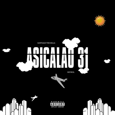 Asicalao Santiago the Killa (feat. Rhym3l) - Single