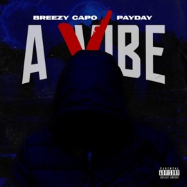 Shit To Do Breezy Capo & Pay Day