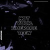 Not Your Average Teen - Single