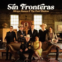 Sin Fronteras - Mireya & The Poor Choices