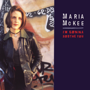 If Love Is A Red Dress (Hang Me In Rags) [Acoustic Demo Version] - Maria McKee