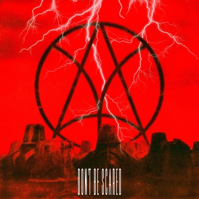 Don't Be Scared - Single