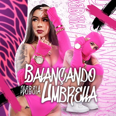 Balançando a Umbrella - Single