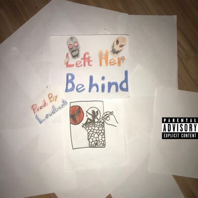 Left Her Behind (feat. Jay.R) - Single