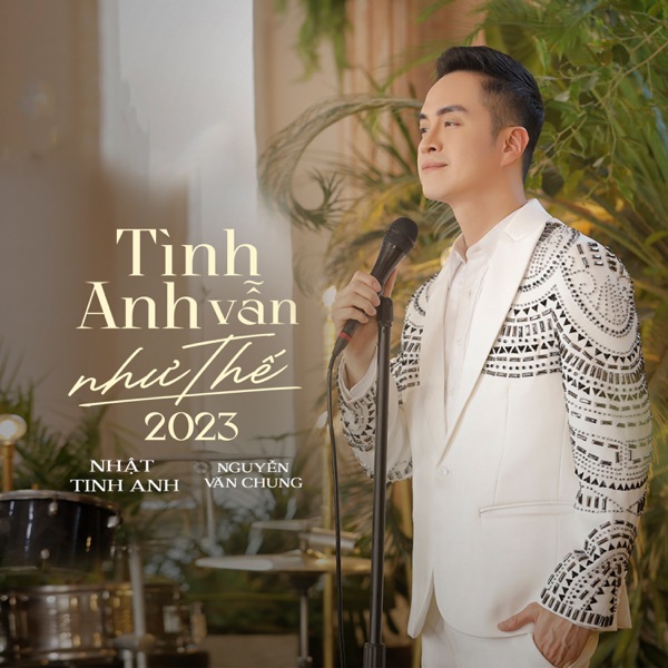 Tình Anh Vẫn Như Thế 2023