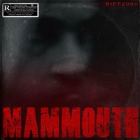 Mammouth (feat. Kronos) - Single - Biff 2000