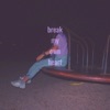 Break My Own Heart - Single