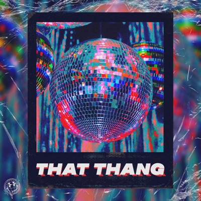That Thang - Single