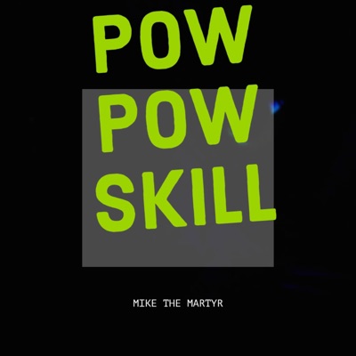 Pow Pow Skill - Single