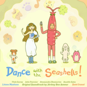 Dance With the Seashells (Original Motion Picture Soundtrack) - EP