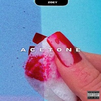 Acetone - Single - Zoey