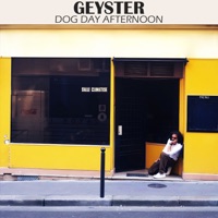 Dog Day Afternoon - EP - Geyster