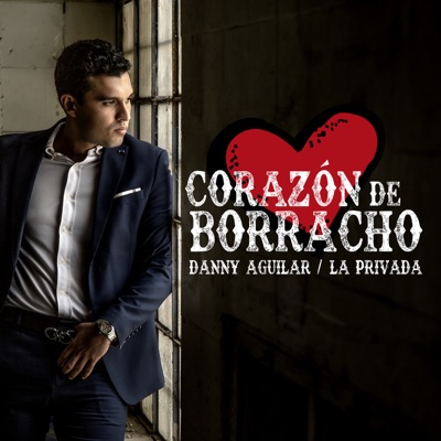 Corazón de Borracho - Single
