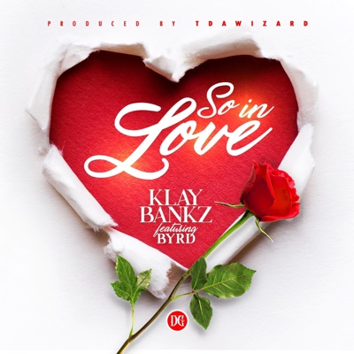 So In Love (feat. BYRD) - Single